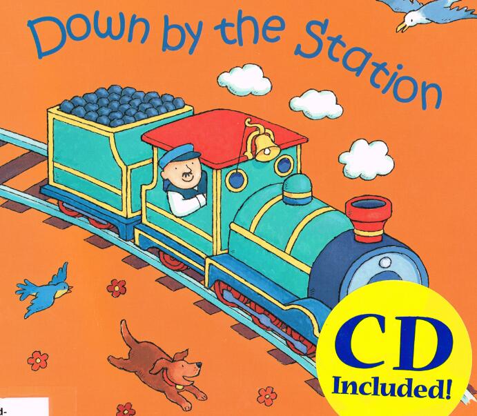 《Down by the Station》英语启蒙绘本pdf资源免费下载