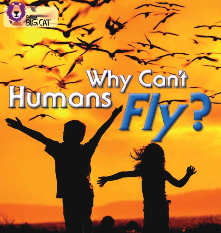 《Why Can't Humans Fly》英语绘本pdf资源免费下载