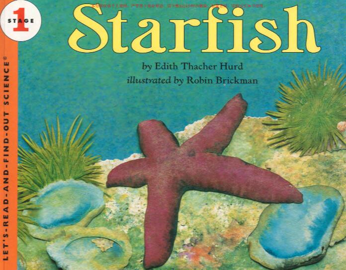 本文给大家分享的资源是英文绘本《Starfish》，翻译成中文名为：海星，科普类英文绘本，pdf电子书格式的，直接下载到百度网盘即可，资源免费。
