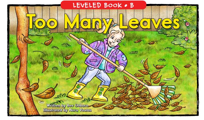 《Too Many Leaves》RAZ分级英语绘本pdf资源免费下载