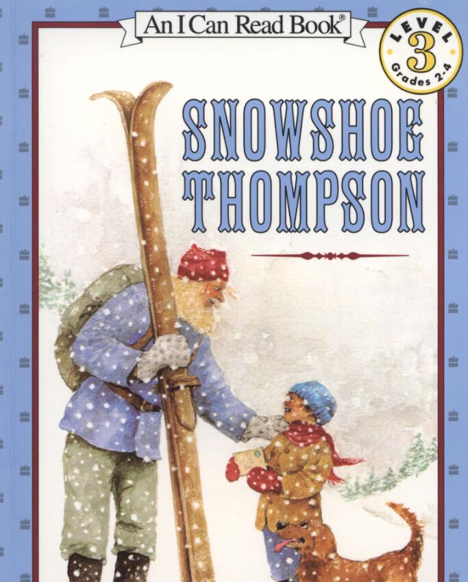 《Snowshoe Thompson》绘本pdf资源免费下载