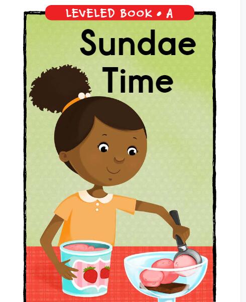 《Sundae Time》RAZ分级英语绘本pdf资源免费下载