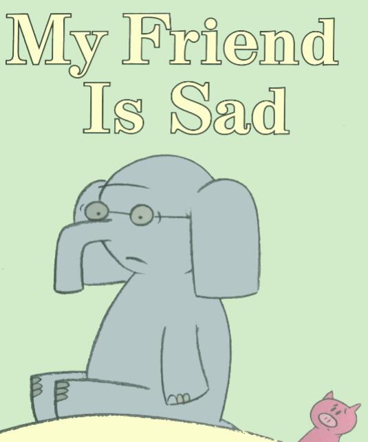 《My Friend Is Sad我的朋友很伤心》英文原版绘本pdf资源免费下载