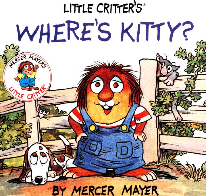 《Little Critter's where's kitty小毛怪：我的猫咪呢》英文原版绘本pdf资源免费下载
