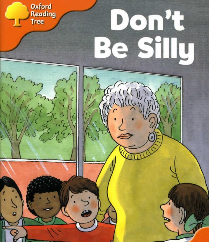 《Don't Be Silly》牛津树绘本pdf资源百度云免费下载