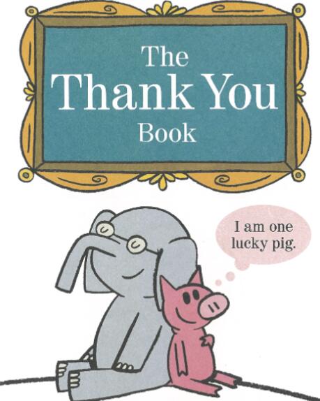 《The thank you book感谢有你》英文原版绘本pdf资源免费下载