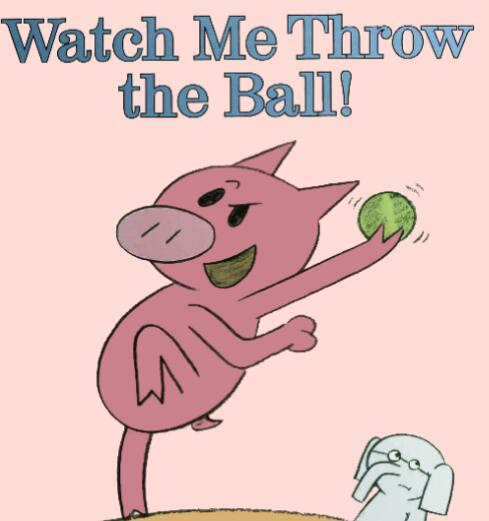 《Watch me throw the ball看我扔球》英文原版绘本pdf资源免费下载