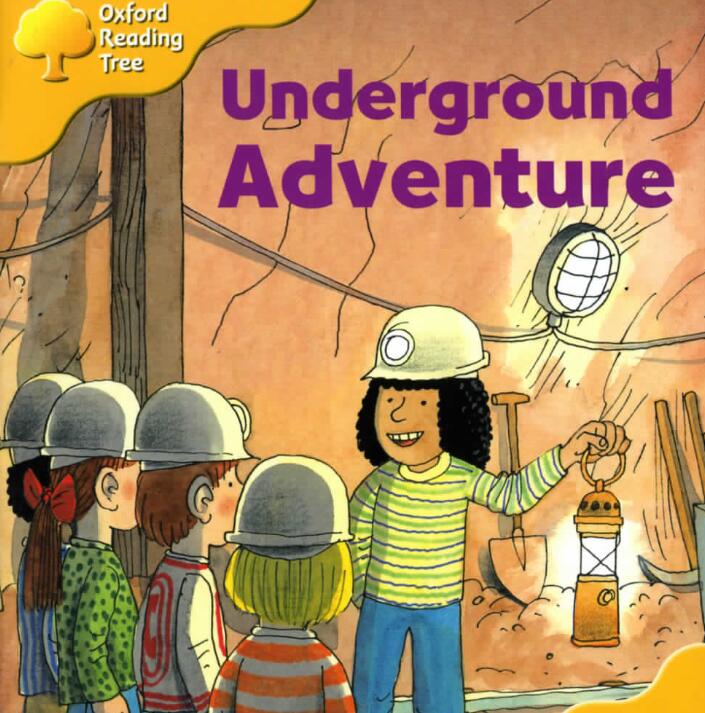 《Undergrand Adventure》牛津树英语绘本pdf资源免费下载