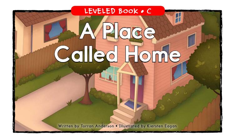 《A Place Called Home》RAZ分级绘本pdf资源免费下载