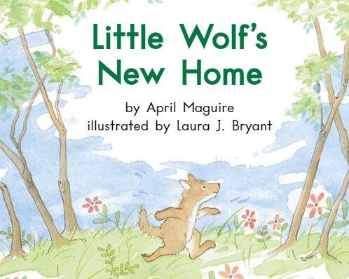 《Little Wolf's New Home小狼的新家》英文绘本pdf资源免费下载