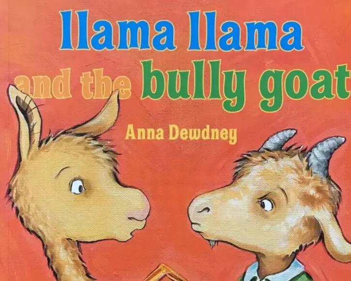 《Llama Llama and the Bully Goat拉玛和山羊小霸王》英文原版绘本pdf免费下载