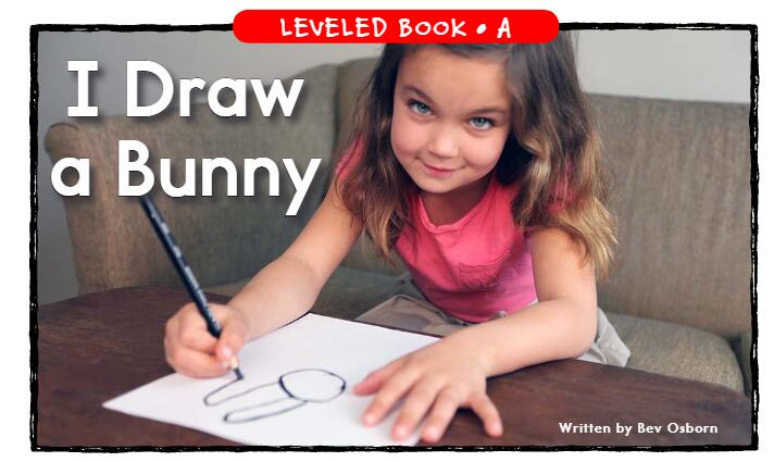 《I Draw a Bunny》RAZ分级英语绘本pdf资源免费下载
