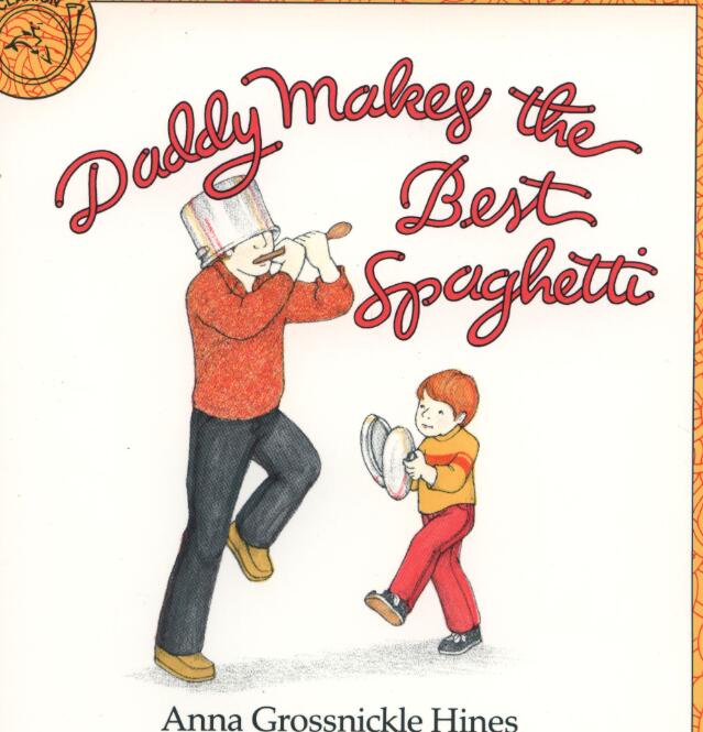 《Daddy Makes the Best Spaghet》绘本pdf电子书+mp3音频资源免费下载