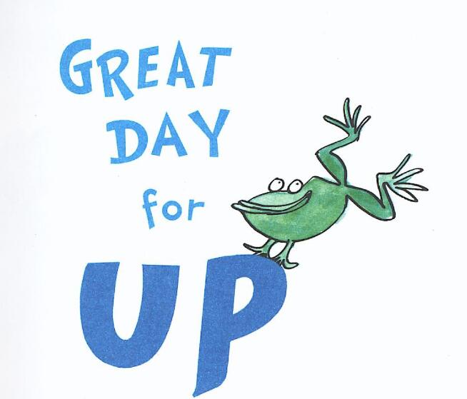 《Great Day For Up向上美好的一天 》英文原版绘本pdf资源免费下载