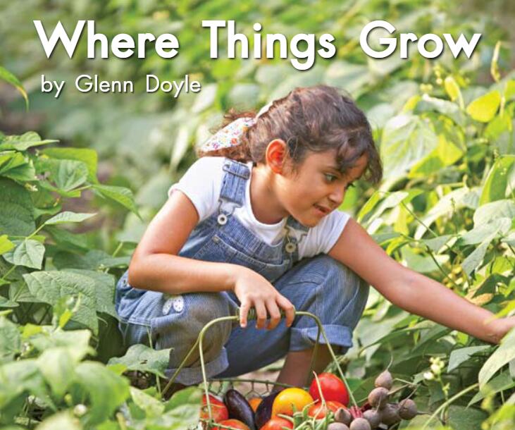《Where Things Grow它们长在哪儿》海尼曼英语绘本pdf资源免费下载