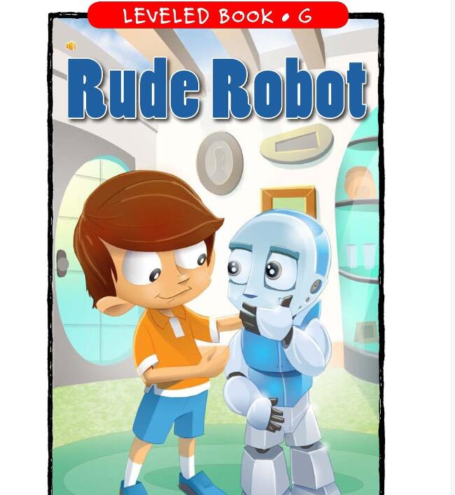 《Rude Robot》RAZ分级英语绘本paf资源免费下载