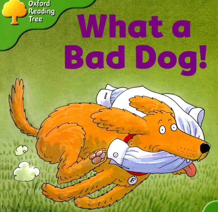 《What a Bad Dog多捣蛋的一只狗》牛津树绘本pdf资源免费下载