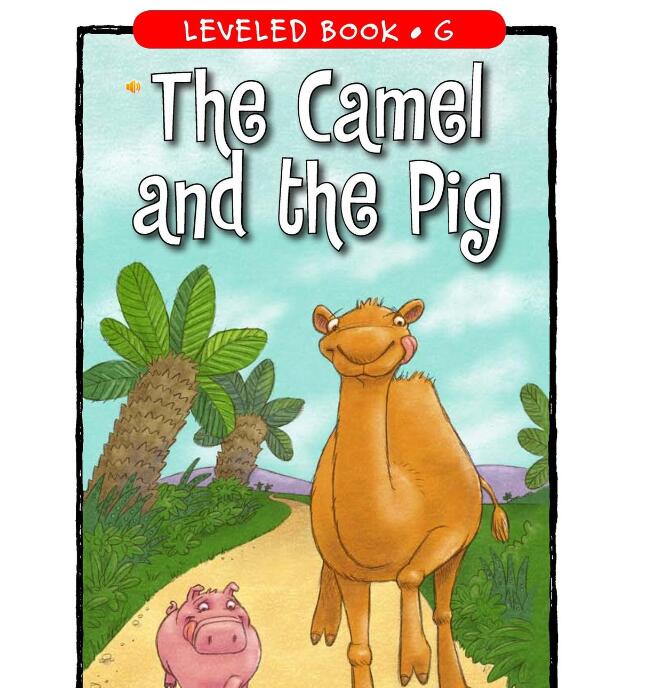 《The Camel and the Pig》英语绘本paf资源免费下载