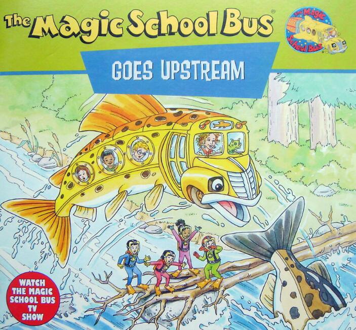 《The Magic School Bus Goes Upstream》英文绘本pdf资源免费下载