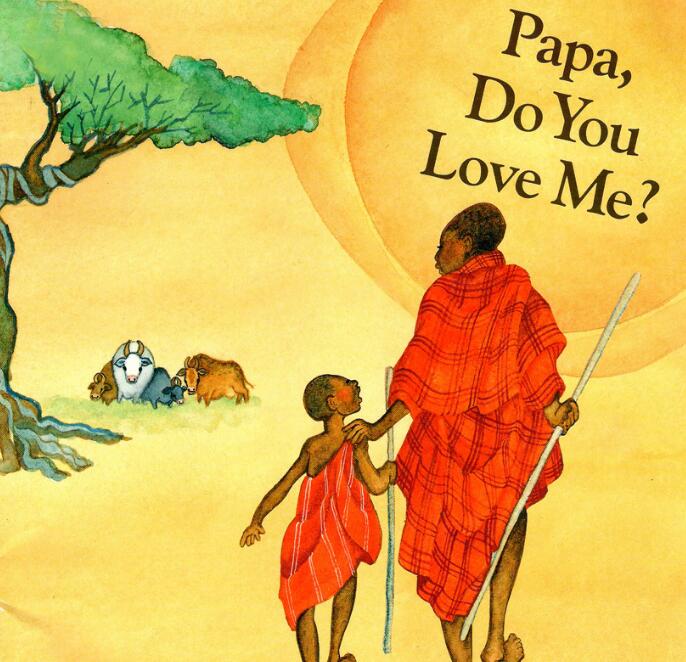 《Papa, Do You Love Me? 爸爸，你爱我吗》英文原版绘本pdf资源免费下载