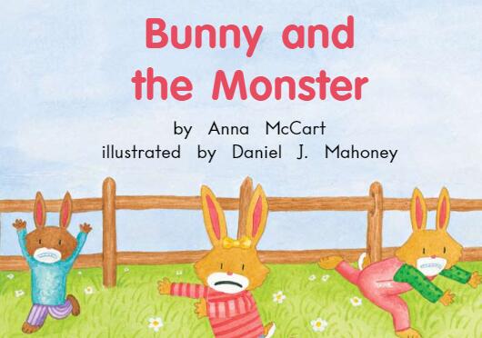 《Bunny And The Monster小兔子和怪兽》英文绘本pdf资源免费下载