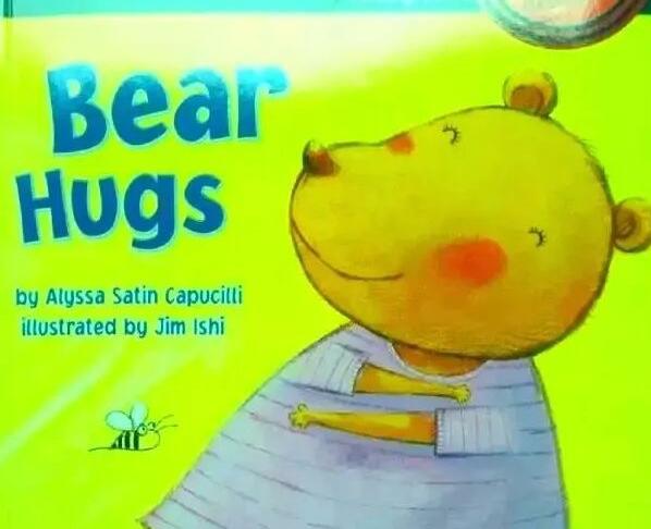 《Bear Hugs》熊的拥抱英文原版绘本pdf资源免费下载
