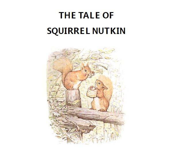 《The Tale of Squirrel Nutkin》英文绘本pdf+音频资源免费下载