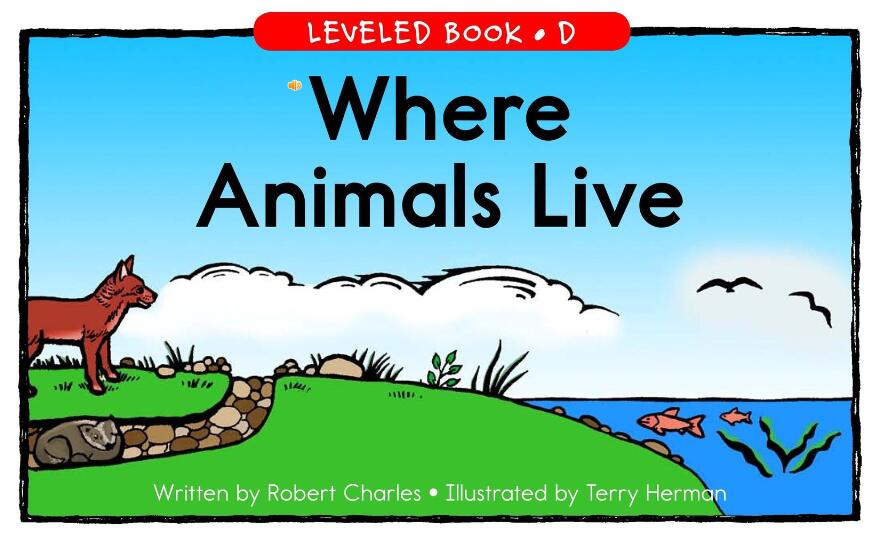 《Where Animals Live》RAZ分级绘本pdf资源免费下载