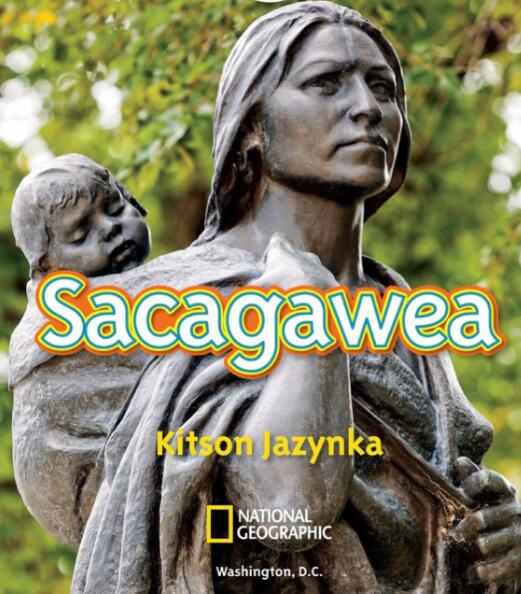《Sacagawea》国家地理科普绘本pdf资源免费下载