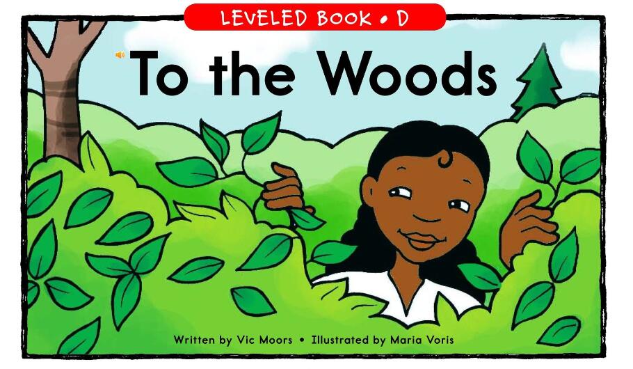 《To the Woods》RAZ分级绘本pdf资源免费下载