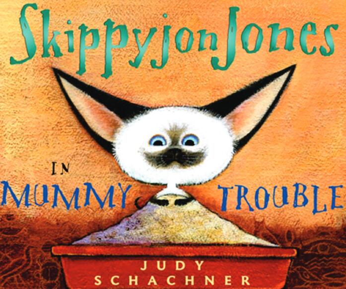 《skippyjon jones in mummy trouble》英文绘本pdf资源免费下载