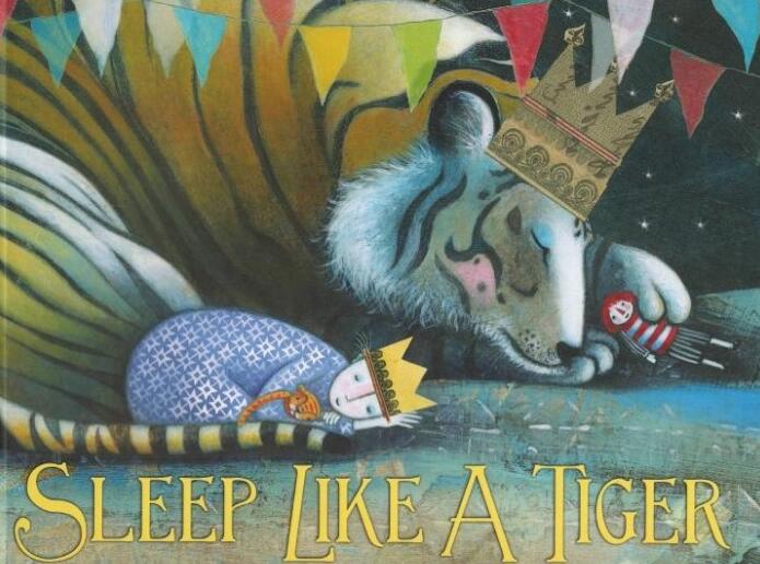 《Sleep Like a Tiger睡吧，像老虎一样》英文原版绘本pdf资源免费下载
