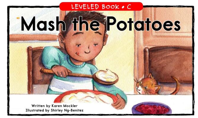 《Mash the Potatoes》RAZ分级阅读绘本pdf资源免费下载