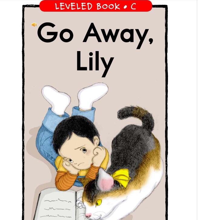 《Go Away,Lily》RAZ分级阅读绘本pdf资源免费下载