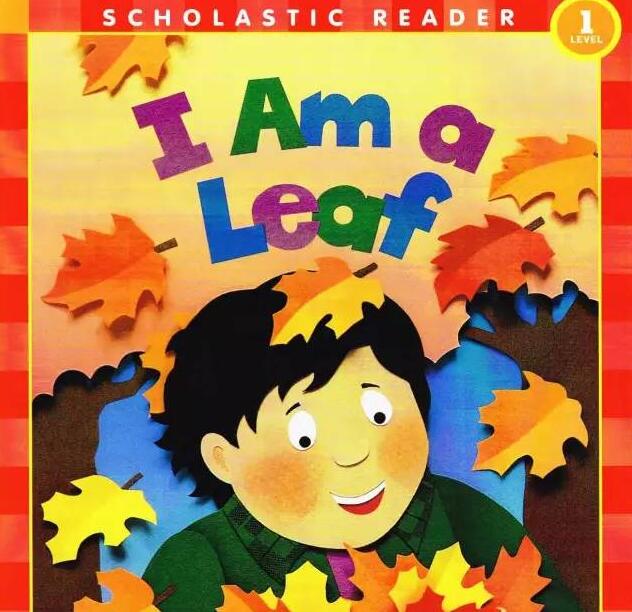 《I am a leaf》 我是一片叶子英文绘本pdf+音频资源免费下载