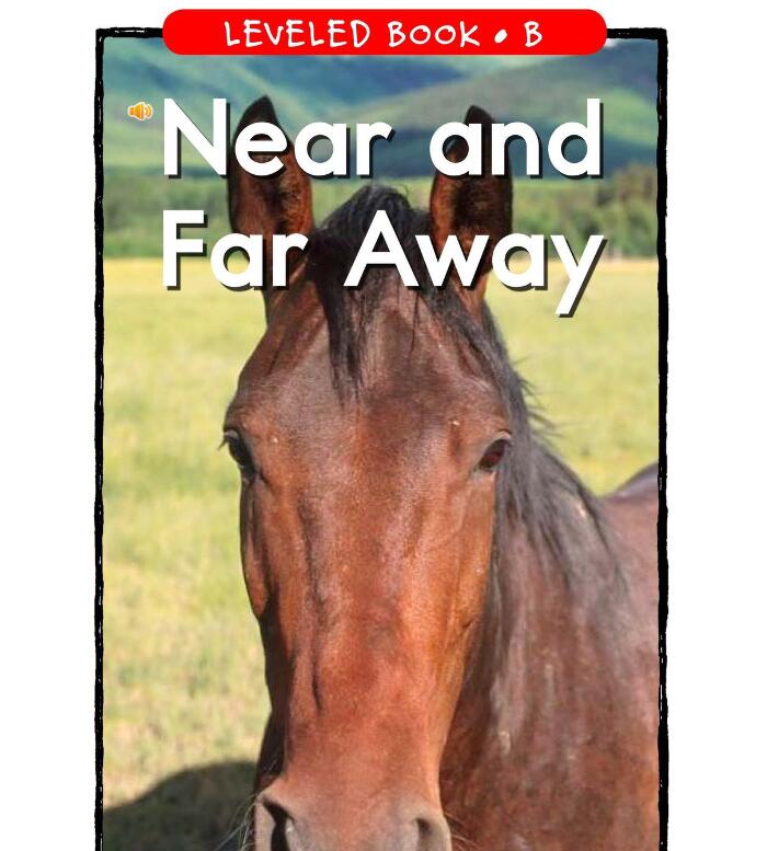 《Near and Far Away》RAZ英语绘本pdf资源免费下载