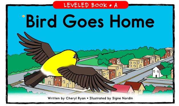 《Bird Goes Home》RAZ绘本pdf资源百度网盘免费下载