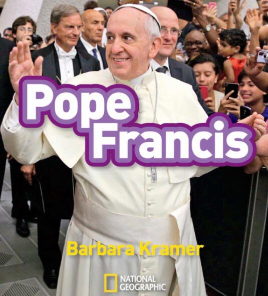 《Pope Francis》国家地理分级绘本pdf资源免费下载