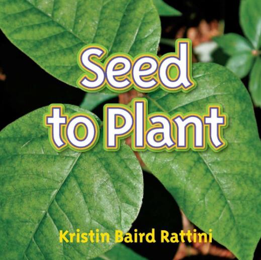 《Seed to Plant》国家地理英语绘本pdf资源免费下载