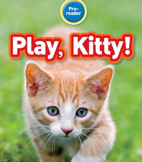《Play Kitty》国家地理分级英语绘本pdf资源免费下载