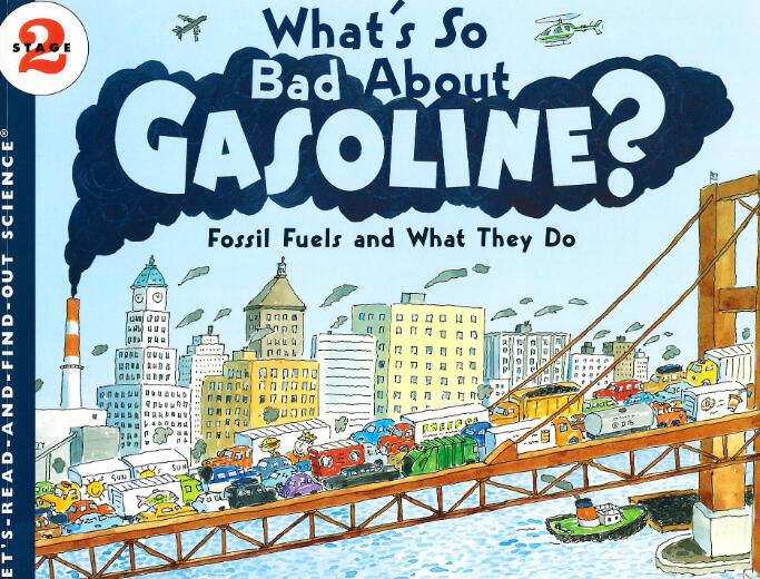 《What's So Bad About Gasoline》英文绘本pdf资源免费下载