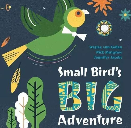 《Small Bird's Big Adventure》中英双语绘本pdf资源免费下载