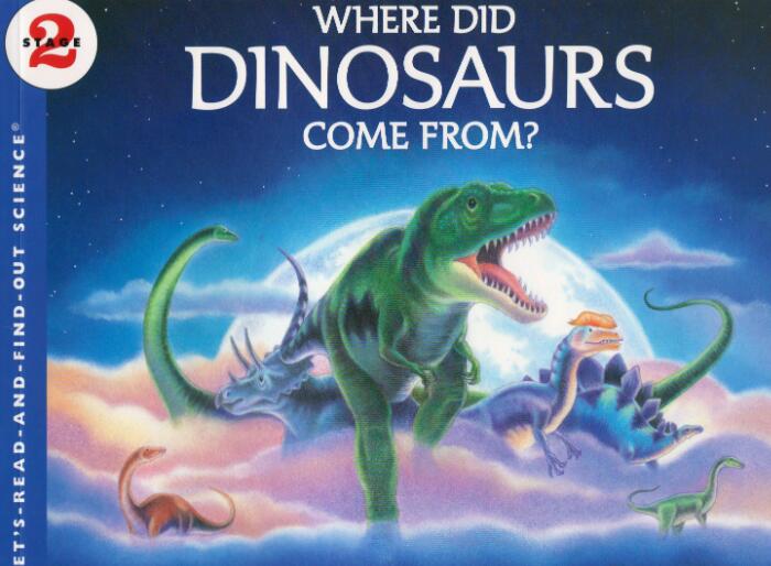 《Where Did Dinosaurs Come From》科普类英文绘本pdf资源免费下载