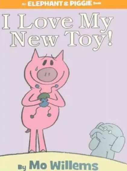 《I Love My New Toy》中英双语绘本故事pdf资源免费下载