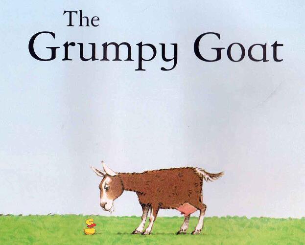 《The Grumpy Goat脾气暴躁的山羊》原版英语绘本pdf资源免费下载
