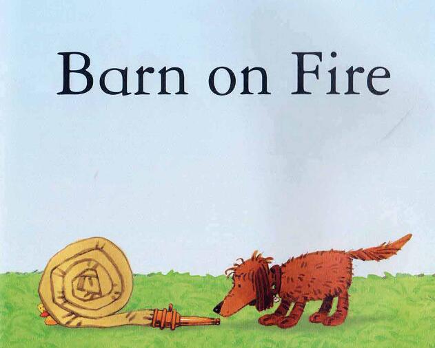 《Barn on Fire谷仓着火》原版英文绘本pdf资源免费下载