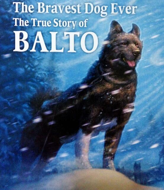《The Bravest Dog Ever The True Story of Balto》绘本pdf资源免费下载