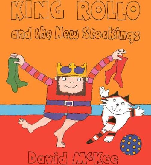 《King Rollo and the New Stockings》中英双语绘本pdf资源免费下载
