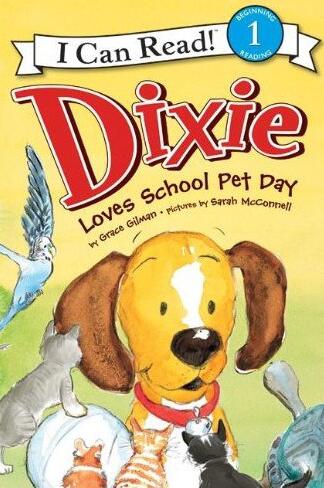 《Dixie loves school pet day迪克斯爱校园宠物日》英文原版绘本pdf资源免费下载