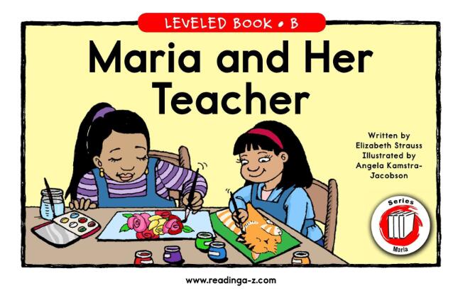 《Maria and Her Teacher》RAZ分级阅读pdf资源免费下载